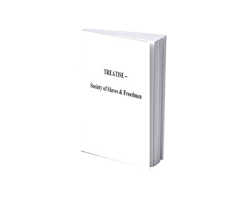 Treatise - Society of Slaves and Freedmen