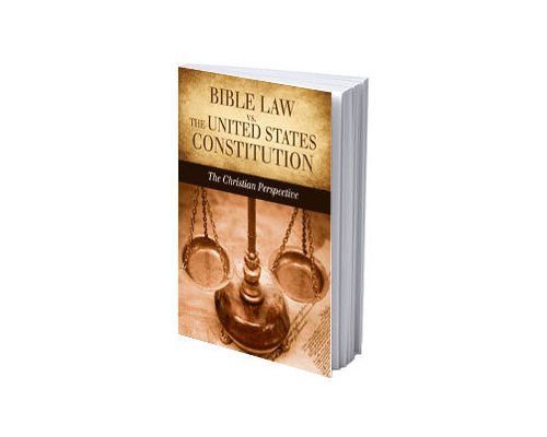 Bible Law vs. The United States Constitution