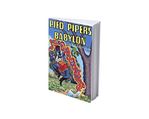 Pied Pipers of Babylon