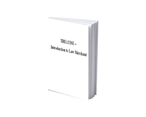 Treatise - Introduction to Law Merchant